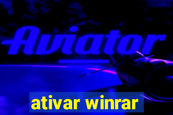 ativar winrar