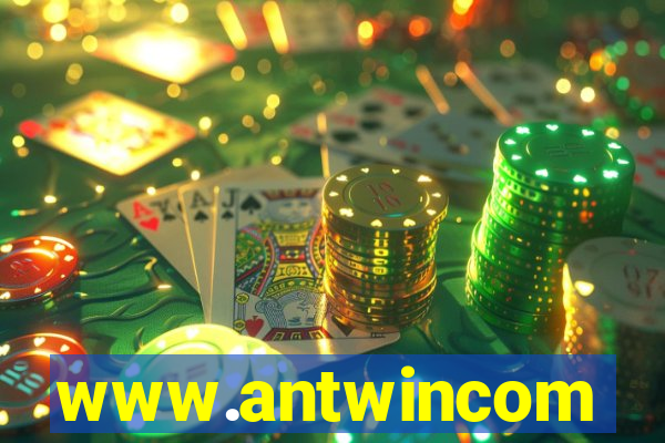 www.antwincom