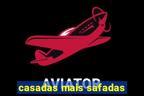 casadas mais safadas