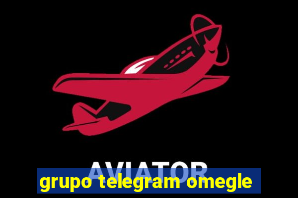 grupo telegram omegle