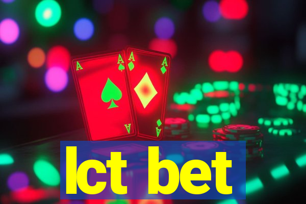 lct bet