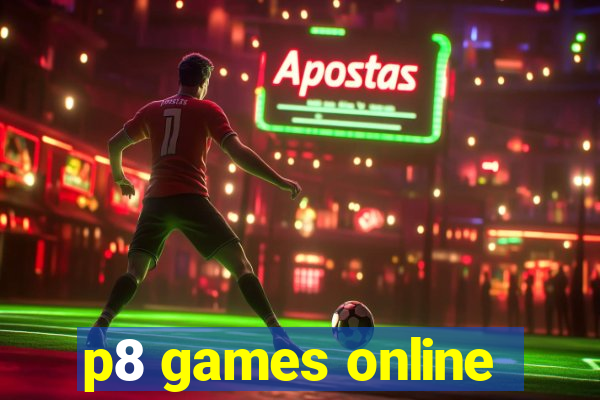 p8 games online