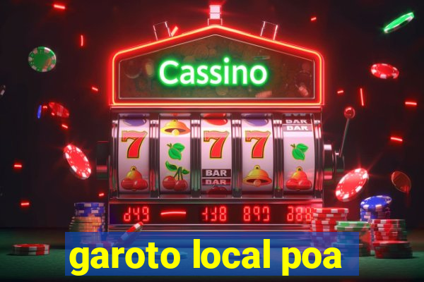 garoto local poa