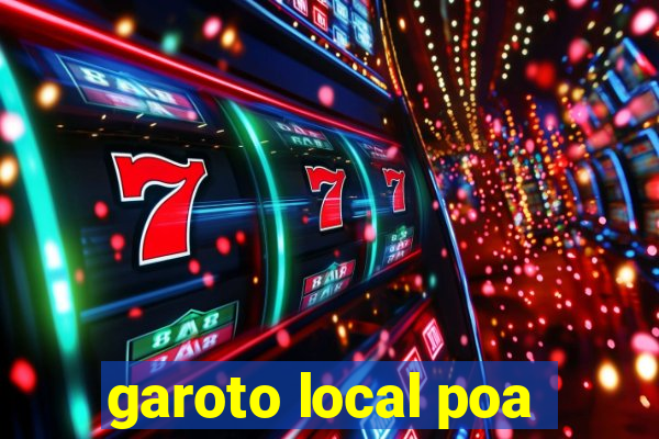 garoto local poa