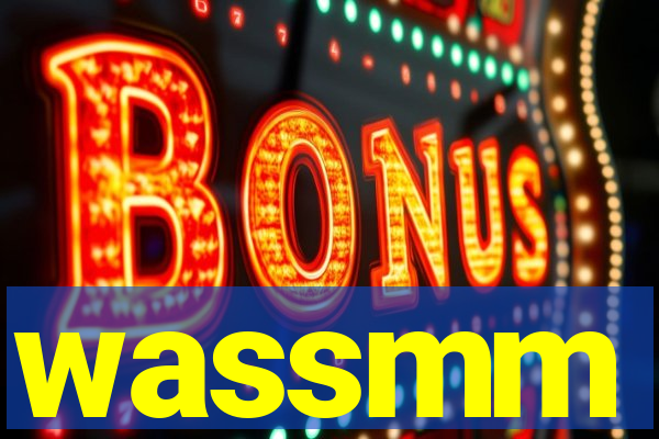wassmm