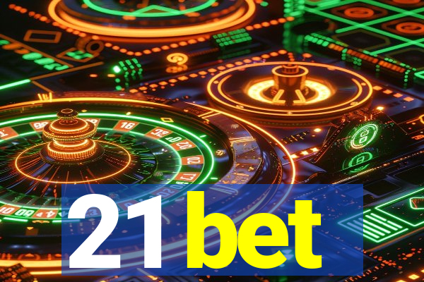 21 bet