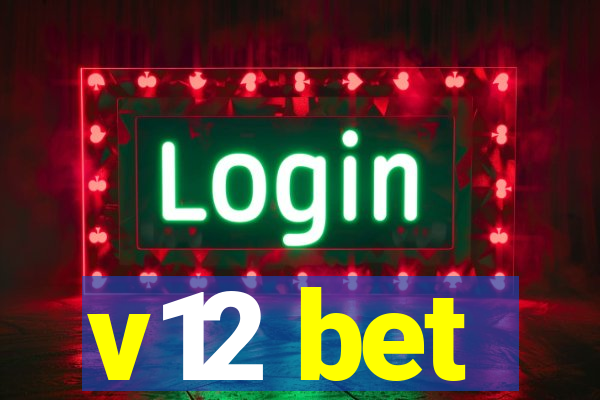v12 bet