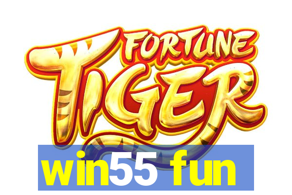 win55 fun