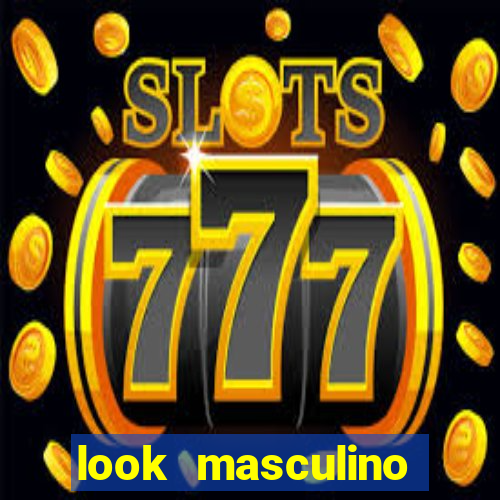look masculino blazer cinza