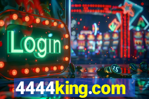 4444king.com