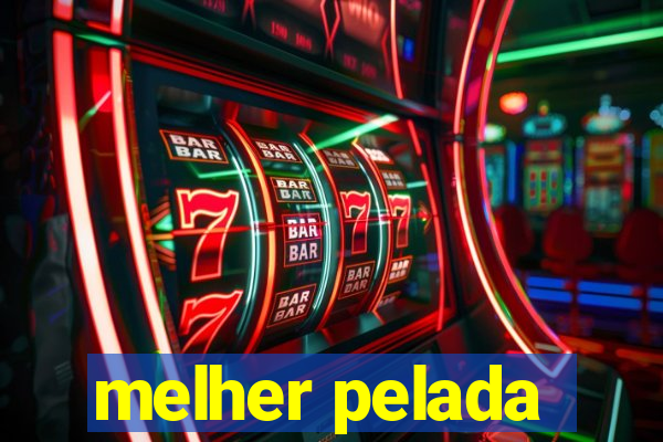 melher pelada