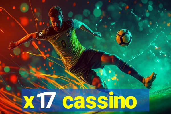 x17 cassino