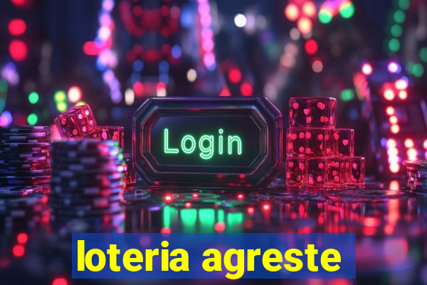 loteria agreste