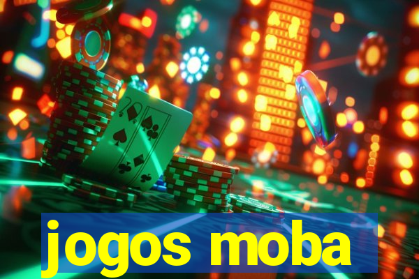 jogos moba