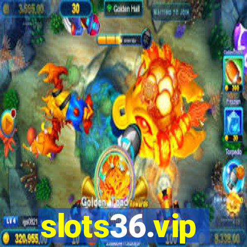 slots36.vip