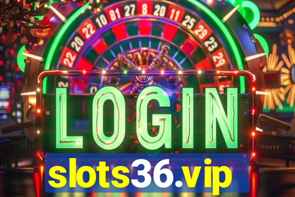 slots36.vip