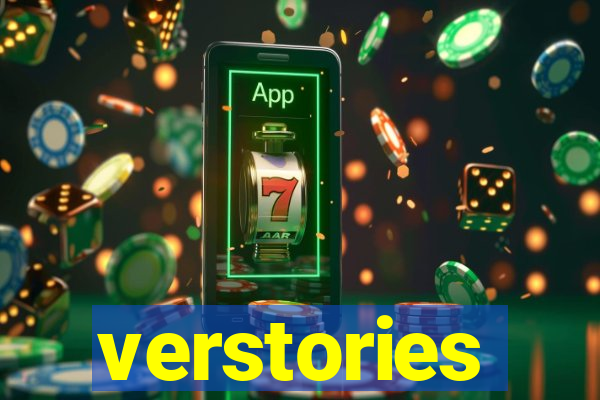 verstories