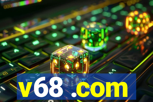 v68 .com