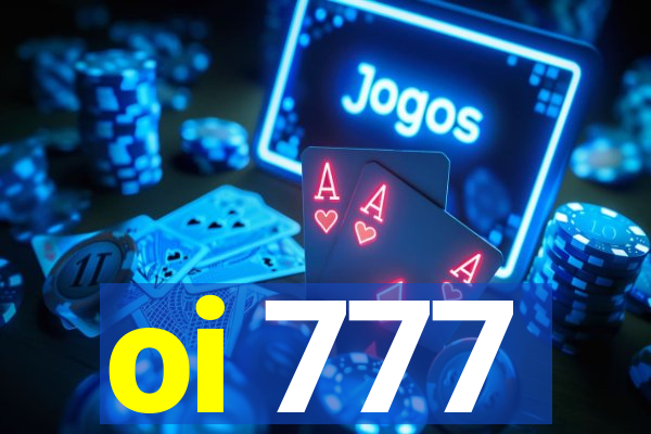 oi 777