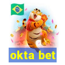 okta bet