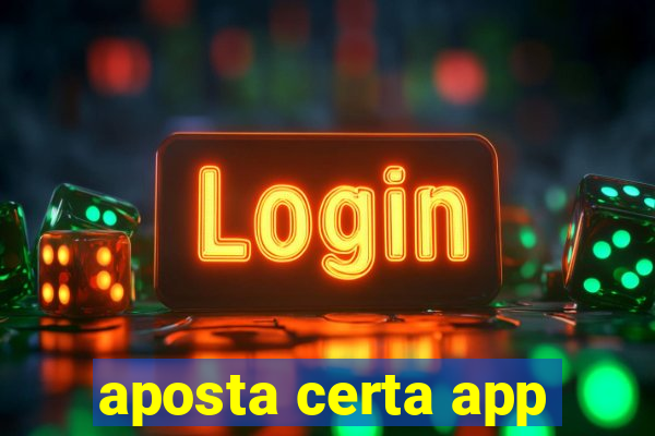 aposta certa app