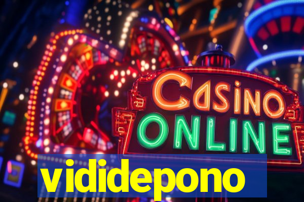 vididepono