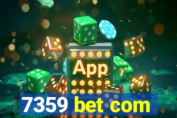 7359 bet com