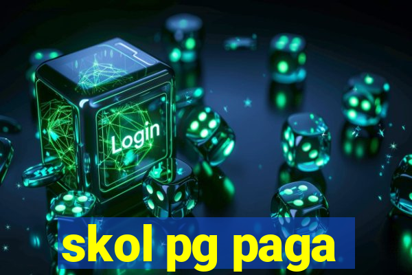 skol pg paga