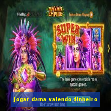 jogar dama valendo dinheiro