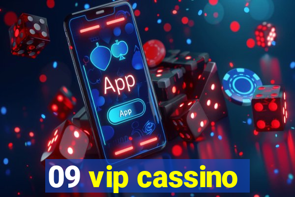 09 vip cassino