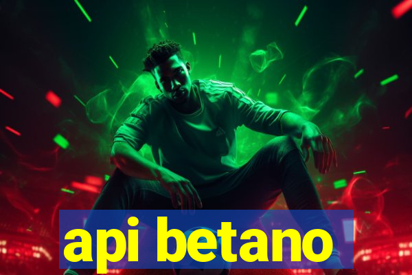 api betano