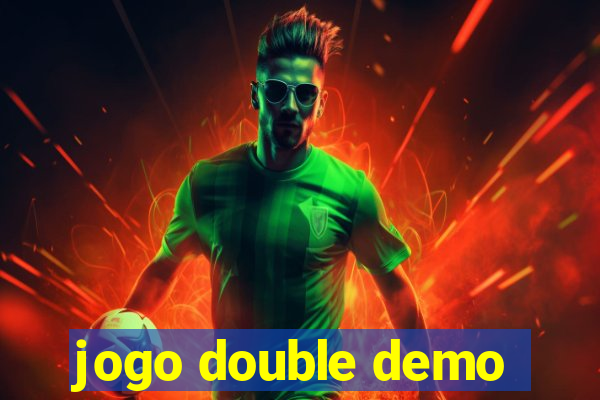 jogo double demo