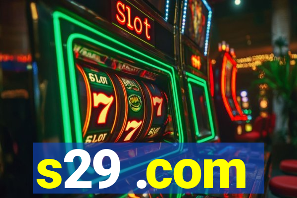 s29 .com