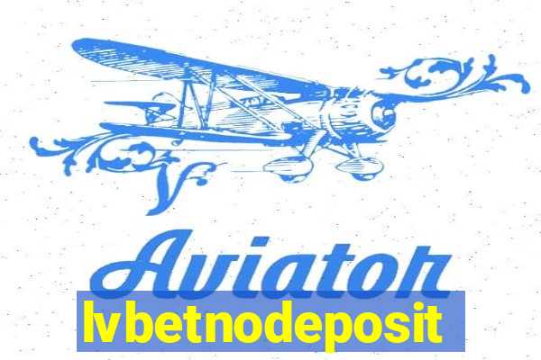 lvbetnodeposit