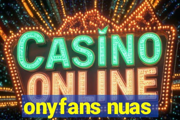 onyfans nuas