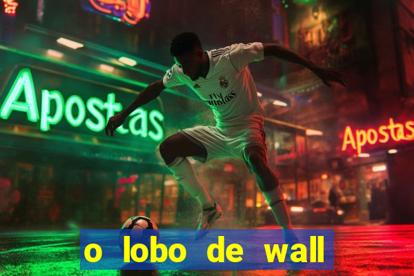 o lobo de wall street gratis