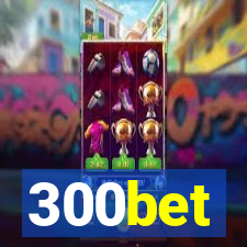 300bet