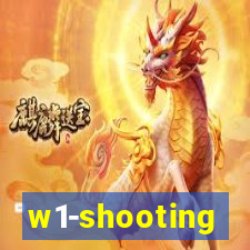 w1-shooting