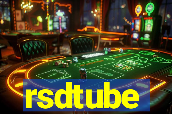 rsdtube
