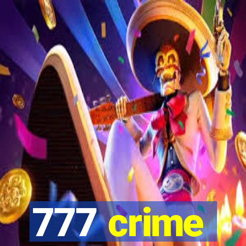 777 crime
