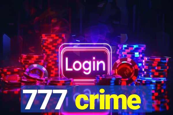777 crime