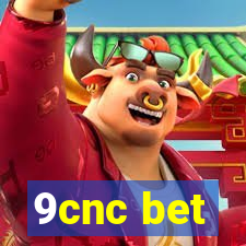 9cnc bet
