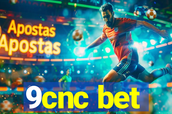 9cnc bet