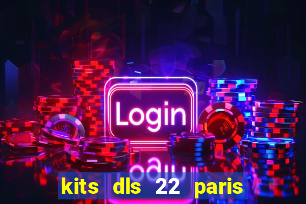 kits dls 22 paris saint germain