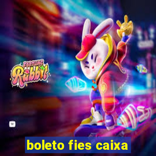 boleto fies caixa