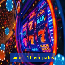 smart fit em patos de minas