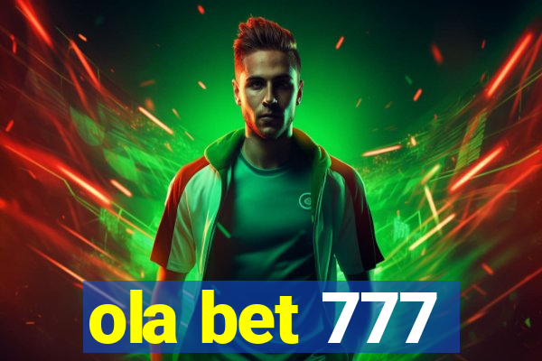 ola bet 777
