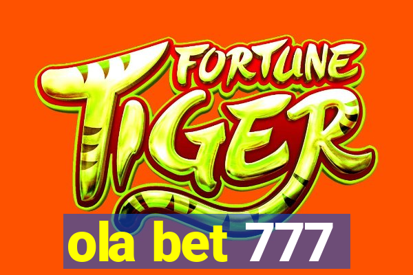 ola bet 777