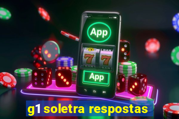 g1 soletra respostas