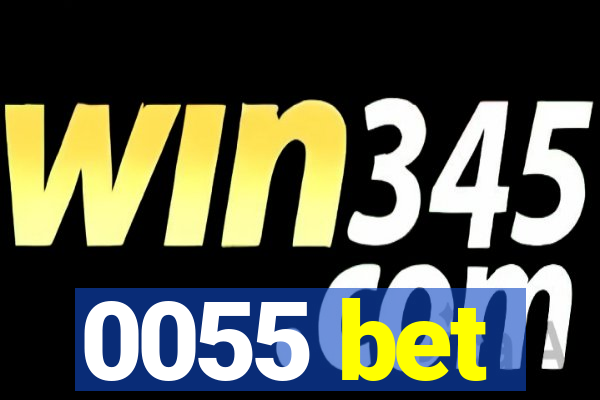0055 bet